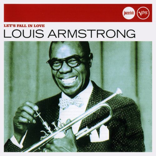 Louis Armstrong - Let's Fall In Love (2006)