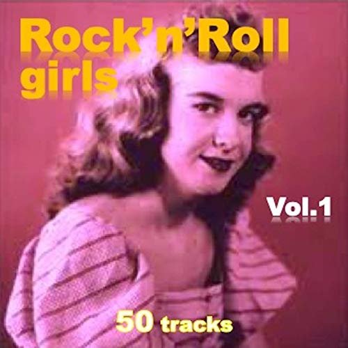 VA - Rock'n'Roll Girls Vol. 1 (2019)