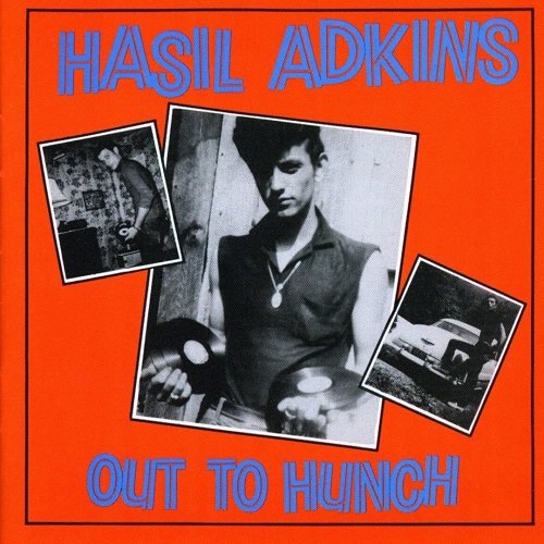 Hasil Adkins - Out To Hunch (2002)