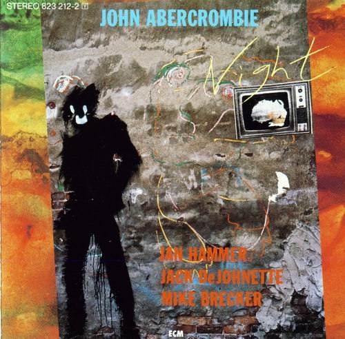John Abercrombie - Night (1984)