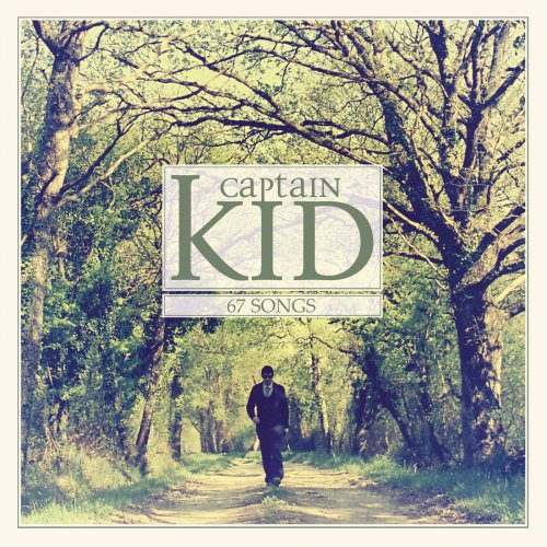 Captain Kid - 67 Songs (2012) [Hi-Res]