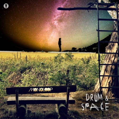 Monoloop - Drum & Space (2019) FLAC