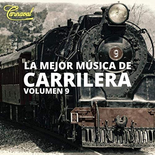 VA - La Mejor Música de Carrilera, Vol. 9 (2019)