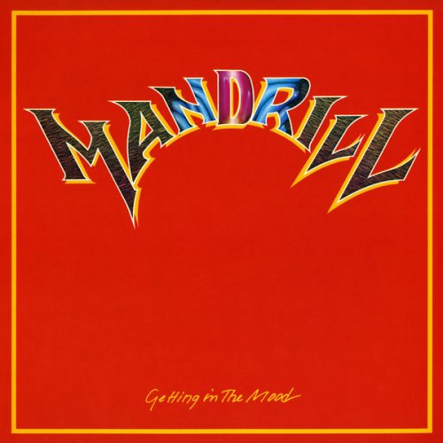 Mandrill - Getting In The Mood (1978/2017) [Hi-Res]
