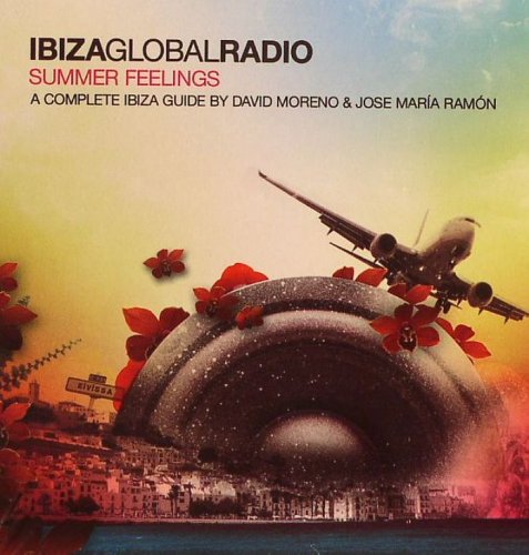 VA - Ibiza Global Radio Summer Feelings (David Moreno & José María Ramón) (2010)