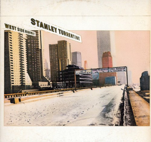 Stanley Turrentine - West Side Highway (1978)