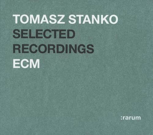 Tomasz Stanko - Selected Recordings (2004)