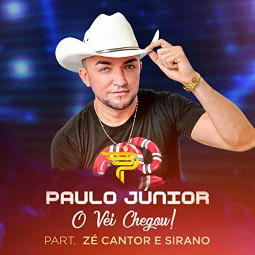 Paulo Júnior - O Véi Chegou! (2019)