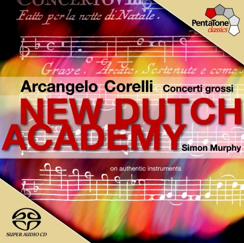 New Dutch Academy - Corelli: Concerti grossi (2005)