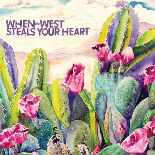 Gary Shiebler - When the West Steals Your Heart (2019)
