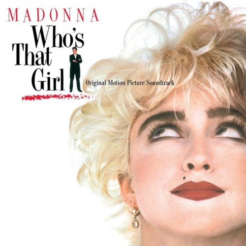 Madonna - Who's That Girl (Original Motion Picture Soundtrack) (2012) Hi-Res