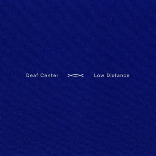 Deaf Center - Low Distance (2019)