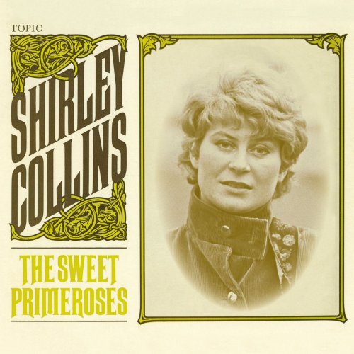 Shirley Collins - The Sweet Primeroses (Remastered) (2019)