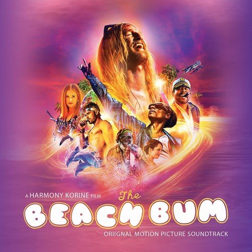 VA - The Beach Bum (Original Motion Picture Soundtrack) (2019)