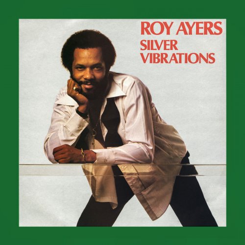 Roy Ayers - Silver Vibrations (1983/2019)