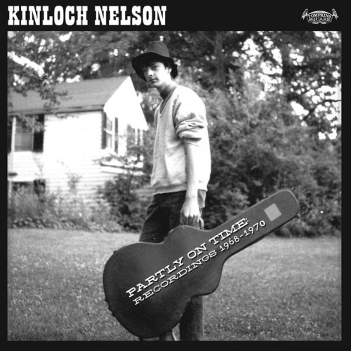 Kinloch Nelson - Partly on Time : Recordings 1968​-​1970 (2019)