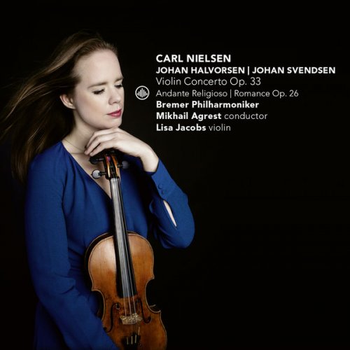 Lisa Jacobs - Nielsen: Violin Concerto, Op. 33 / Halvorsen: Andante religioso / Svendsen: Romance, Op. 26 (2019)
