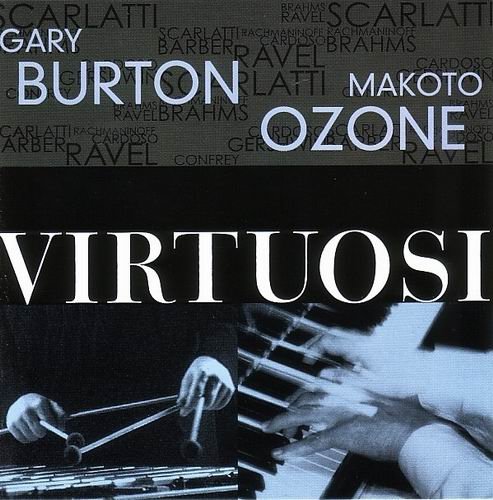Gary Burton & Makoto Ozone - Virtuosi (2002)