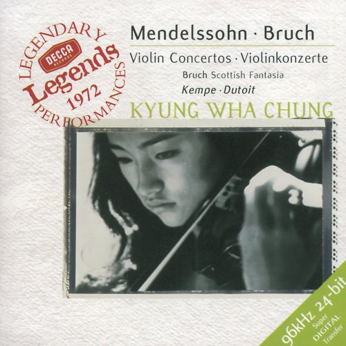 Kyung Wha Chung - Mendelssohn, Bruch: Violin Concertos (1999)