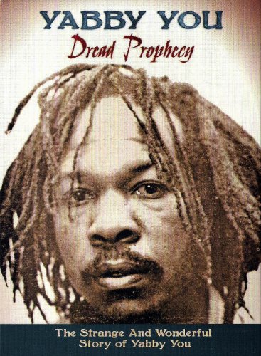 Yabby You - Dread Prophecy (The Strange And Wonderful Story Of Yabby You) (2005) CD-Rip