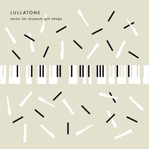 Lullatone - Music For Museum Gift Shops [2CD] (2019)