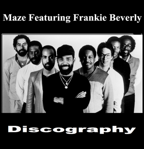 Maze Featuring Frankie Beverly - Discography (1977-2009) Lossless