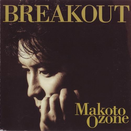 Makoto Ozone - Breakout (1994)