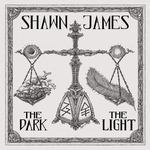 Shawn James - The Dark & The Light (2019)