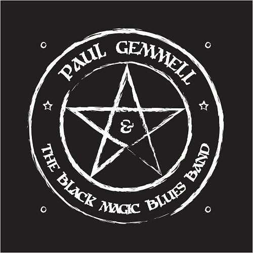 Paul Gemmell & The Black Magic Blues Band - Paul Gemmell & The Black Magic Blues Band (2019)