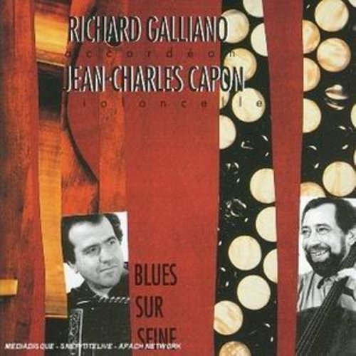 Richard Galliano and Jean-Charles Capon - Blues Sur Seine (1992) FLAC