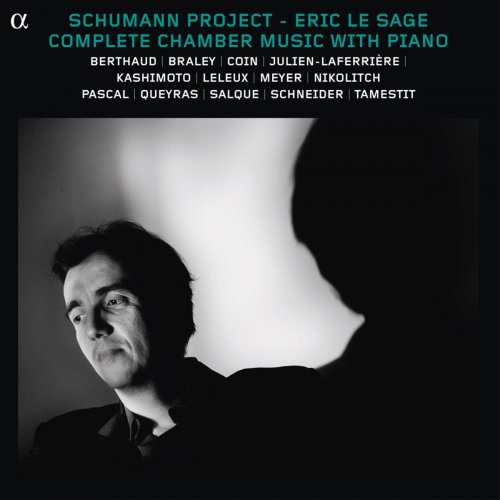 Eric le Sage - Schumann Project: Complete Chamber Music with Piano (2012) [Hi-Res]