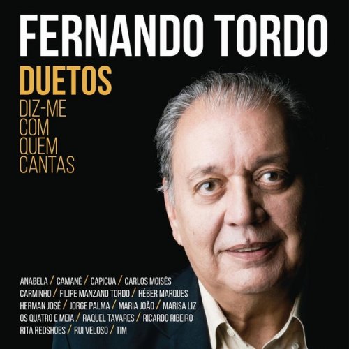 Fernando Tordo - Duetos - Diz-me Com Quem Cantas (2019)