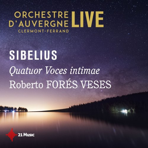 Roberto Forés Veses - Sibelius: Quatuor Voces intimae (Live) (2019)