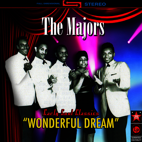 The Majors - A Wonderful Dream - Early Soul Classics (Reissue) (2011)