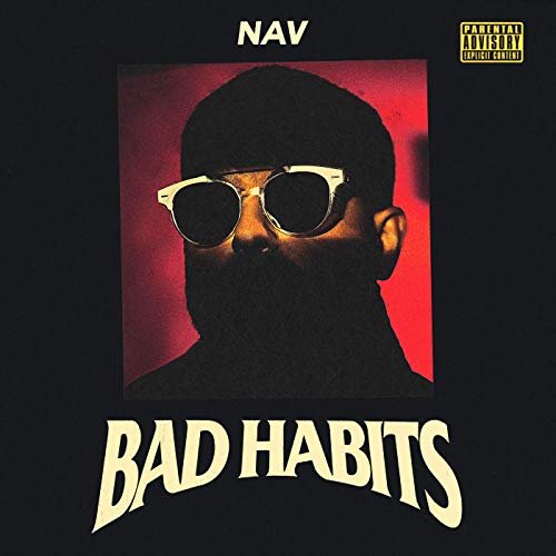 NAV - Bad Habits (2019)