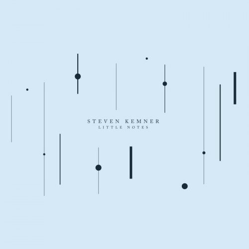 Steven Kemner ‎- Little Notes (2018)