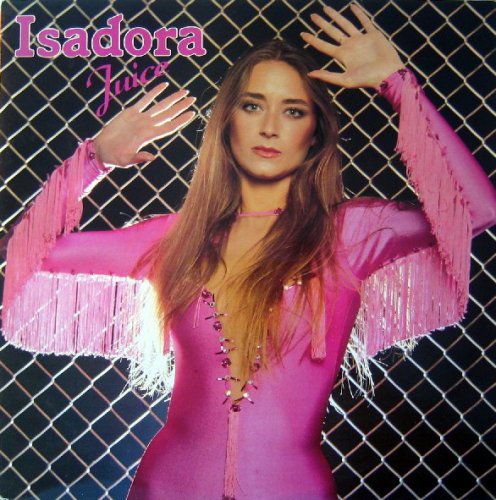 Isadora Juice - Isadora (1981) LP