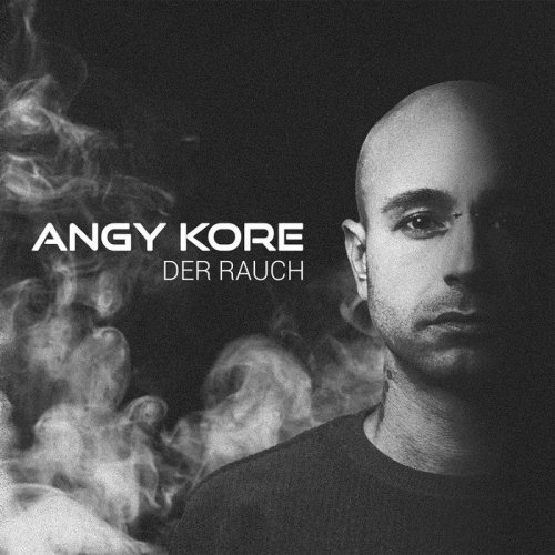 Angy Kore - Der Rauch (2019)