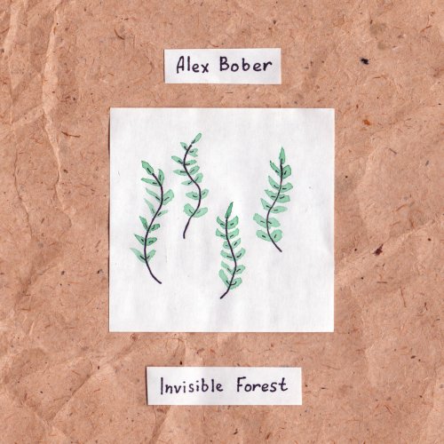 Alex Bober - Invisible Forest (2019)