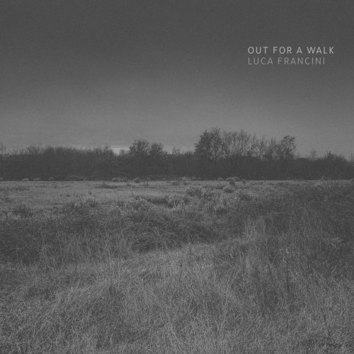 Luca Francini - Out for a Walk (2019)