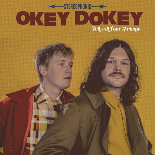 Okey Dokey - Tell All Your Friend (2019) FLAC