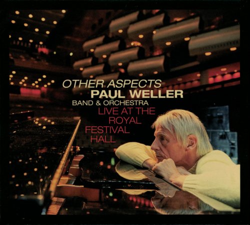 Paul Weller - Other Aspects - Live At The Royal Festival Hall (2019) CD-Rip