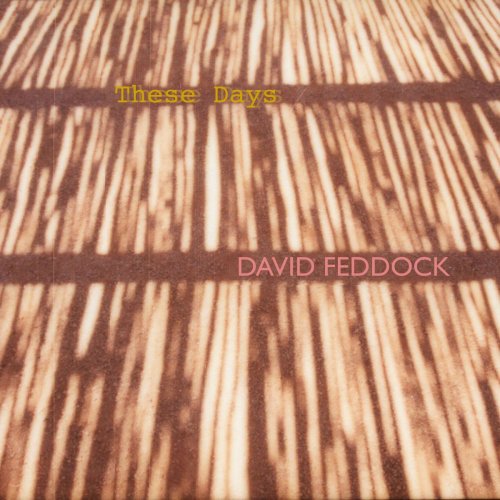 David Feddock - These Days (2019)