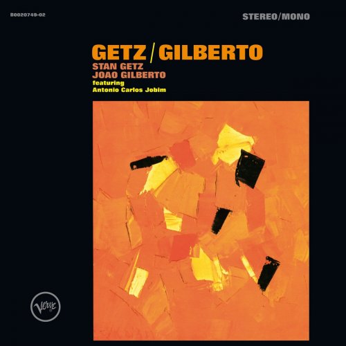 Stan Getz - Getz/Gilberto (2017) [Hi-Res]