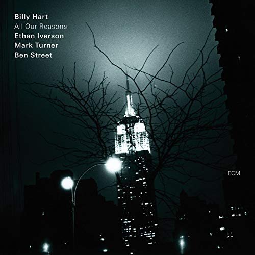 Billy Hart, Ethan Iverson, Mark Turner & Ben Street - All Our Reasons (2012/2017) Hi Res