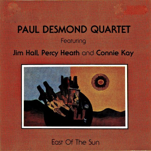 Paul Desmond Quartet - East Of The Sun (2019) [Hi-Res]