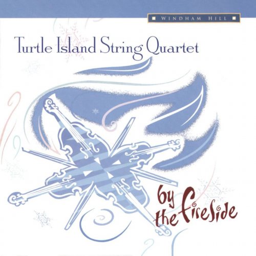 Turtle Island String Quartet - By The Fireside (2015)