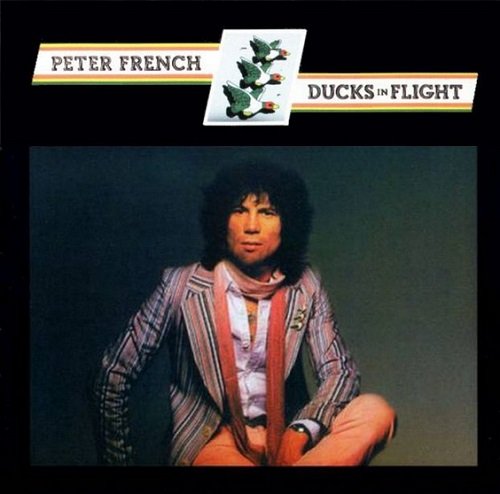 Peter French - Ducks In Flight (Reissue) (1978/2000)