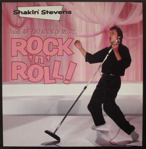 Shakin' Stevens - There Are Two Kinds Of Music... Rock 'N' Roll! (1990) LP