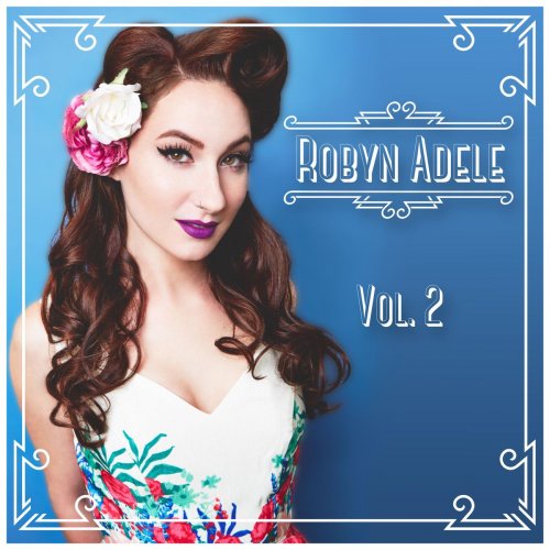 Robyn Adele Anderson - Vol. 2 (2019) Hi-Res